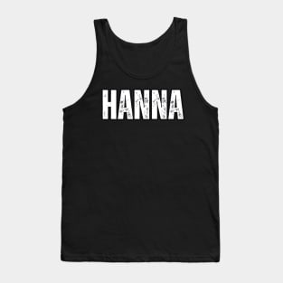 Hanna Name Gift Birthday Holiday Anniversary Tank Top